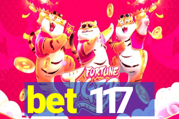 bet 117